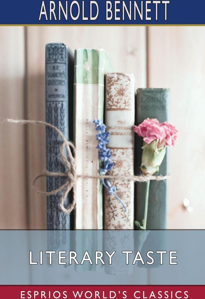 Literary Taste (Esprios Classics)