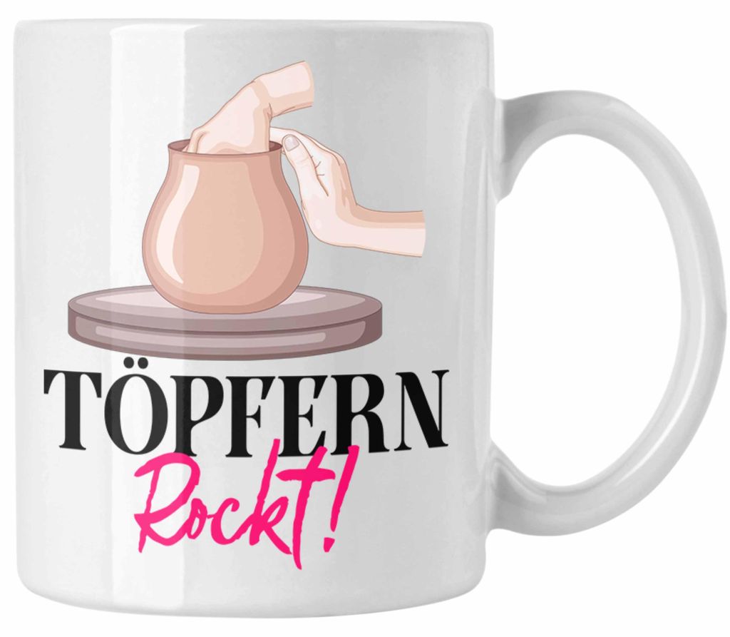 Töpfern Tasse Geschenk Töpferei Keramik Bemalen Handwerk Töpfern Rockt (Weiß)
