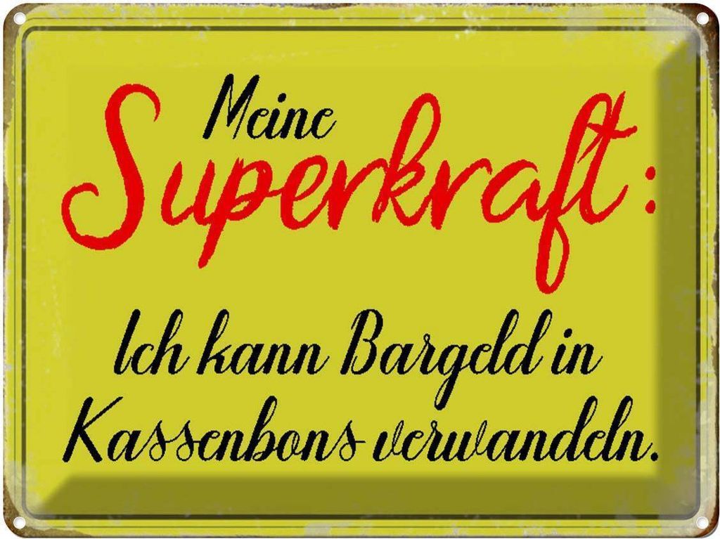 vianmo Blechschild 30x40 cm Superkraft Bargeld in Kassenbons Spruch Zitat