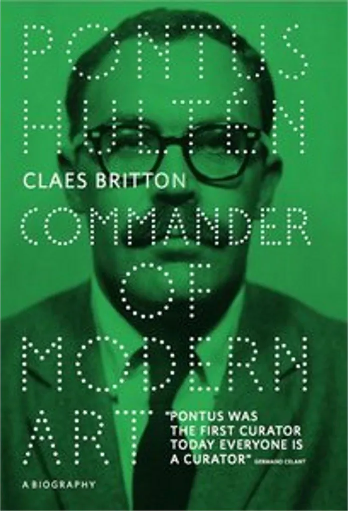 Pontus Hultén Commander of Modern Art - Livre d'Art Relié et Collector
