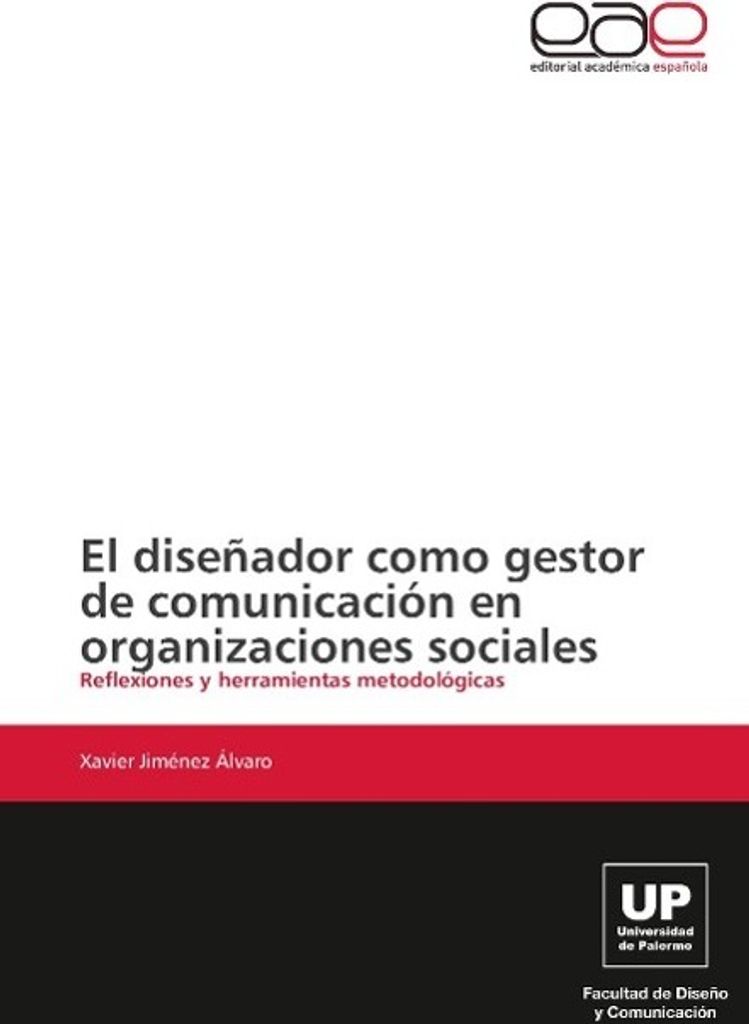 El diseñador como gestor de comunicación en organizaciones sociales
