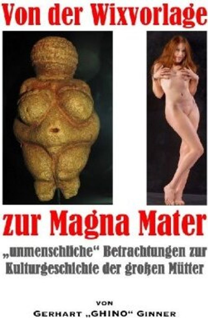 von der Wixvorlage zur Magna Mater