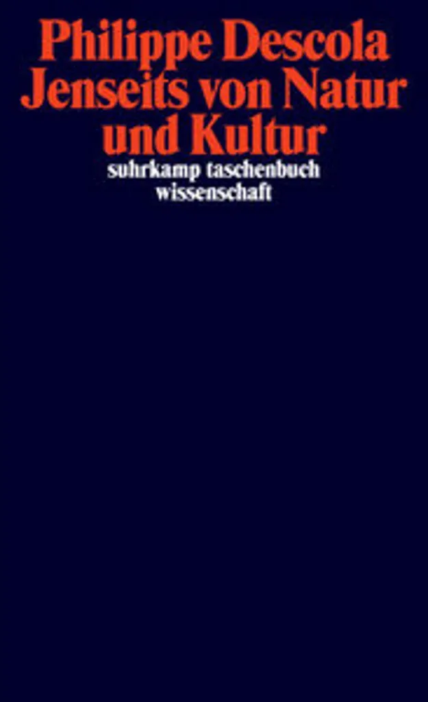 Jenseits von Natur und Kultur - Essai de Philippe Descola - Livre Broché