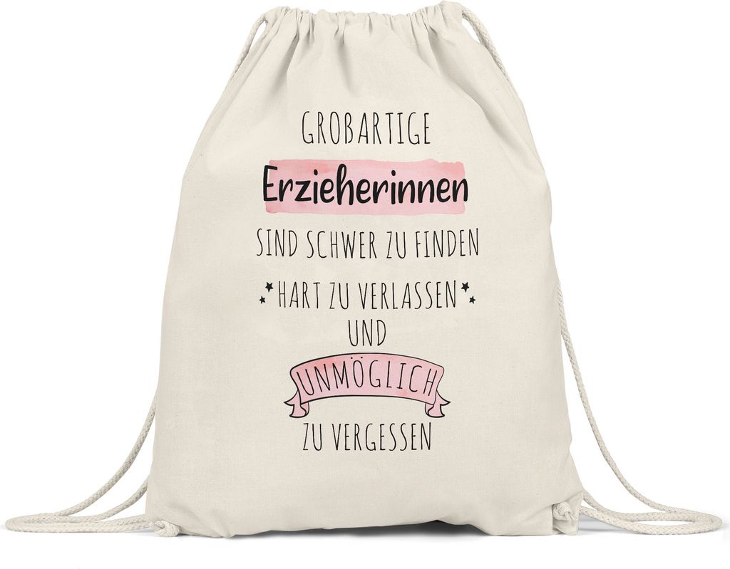 Großartige Erzieherinnen Sind Schwer Zu Finden Turnbeutel Gymsack Dankeschön Geschenk Hart Zu Vergessen