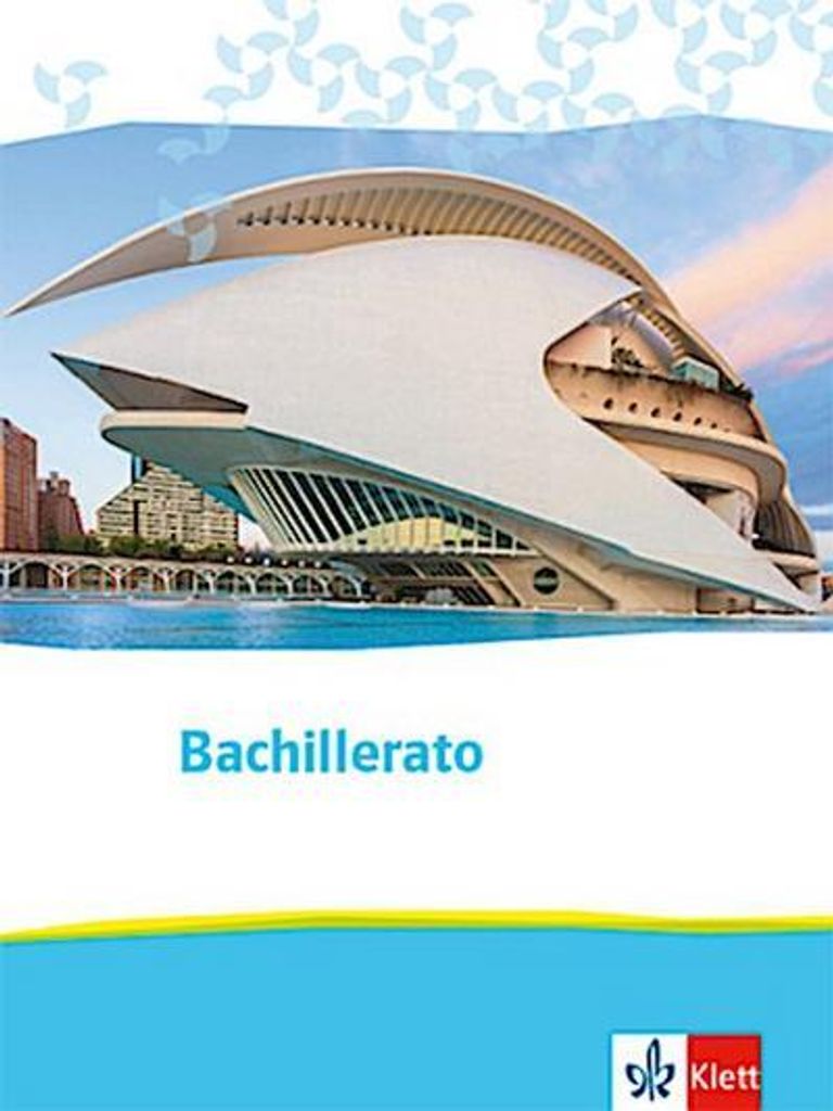 Bachillerato. Spanisch für die Oberstufe. Schulbuch