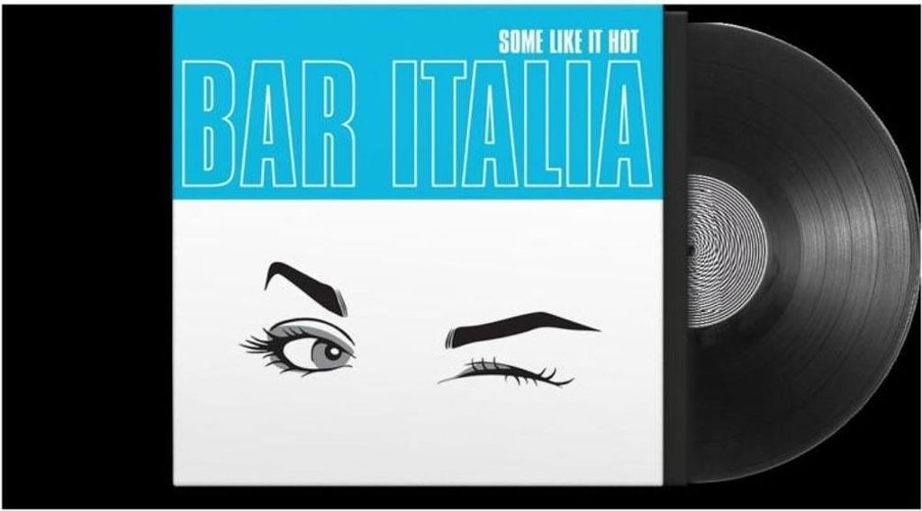 Bar Italia: Some Like It Hot (Limited Edition) (Transparent Turquoise Vinyl)