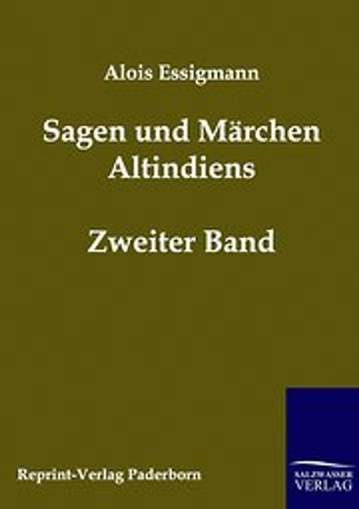 Sagen und Märchen Altindiens