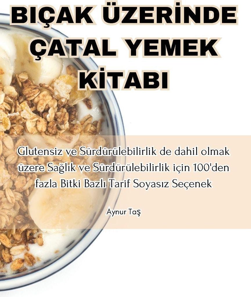 Biçak Üzer¿Nde Çatal Yemek K¿Tabi