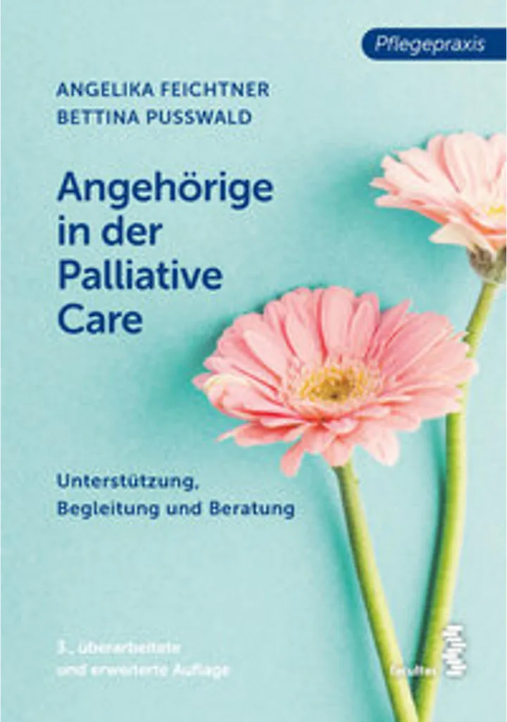 Angehörige in der Palliative Care : Guide d'accompagnement fin de vie