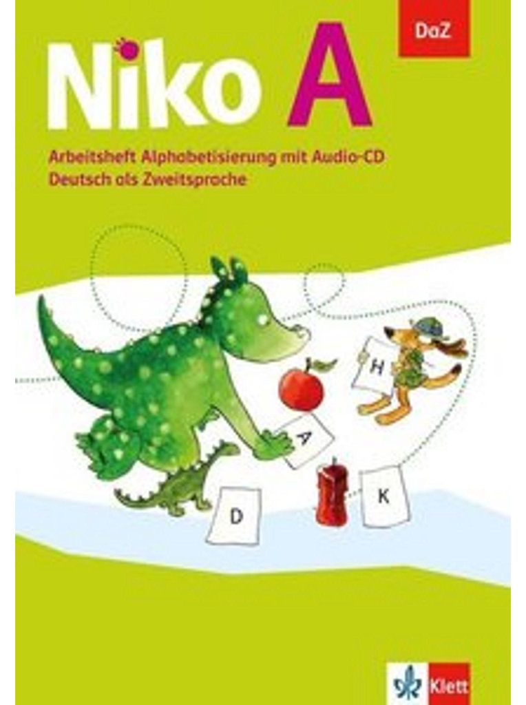 Niko A: Arbeitsheft Alphabetisierung mit Audio-CD Klasse 1-4: Arbeitsheft Alphabetisierung mit Audio-CD Deutsch als Zweitsprache Klasse 1-4 (DaZ. Deut
