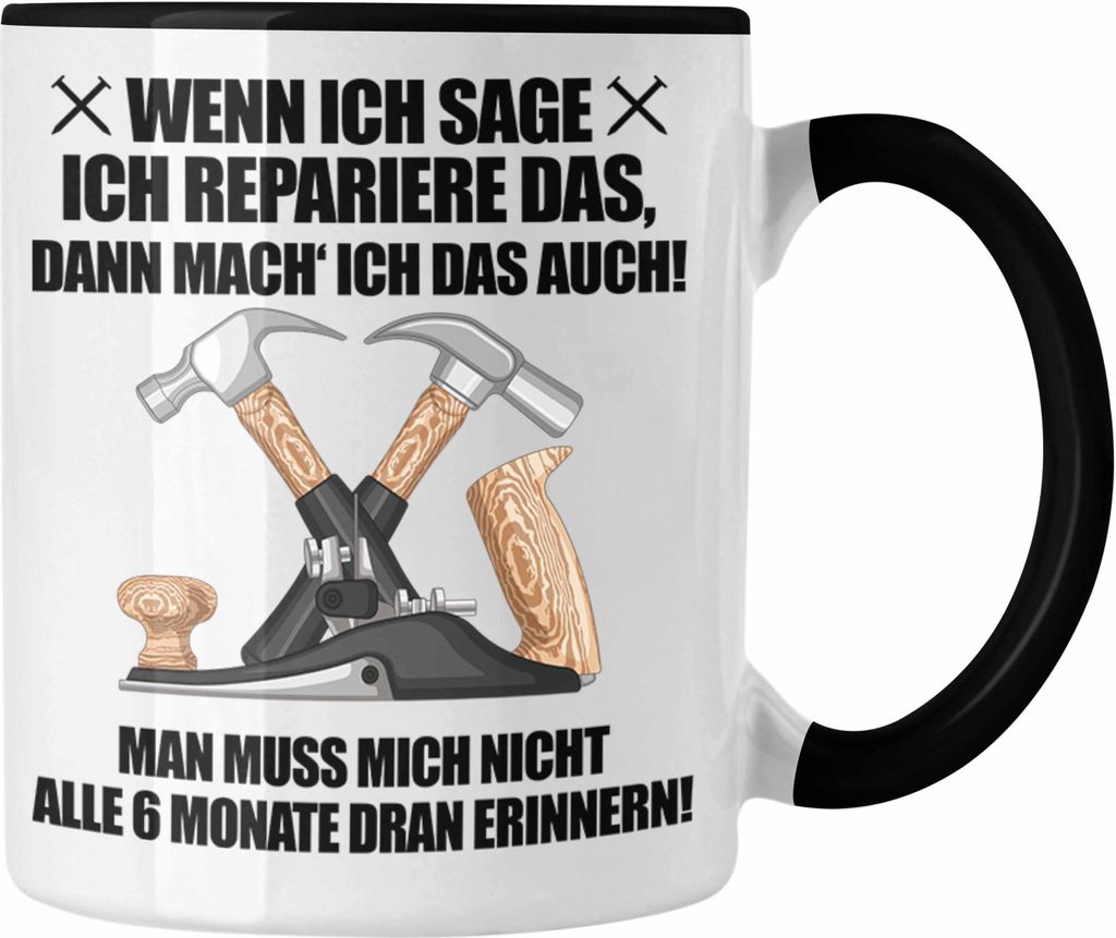 Trendation - Hausmeister Tasse Lustiges Geschenke Lustig Spruch Haustechniker Geschenkidee Sprüche (Schwarz)