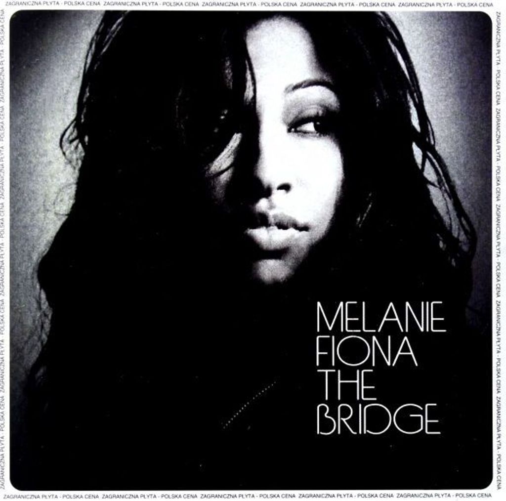 Melanie Fiona: Die Brücke (PL)