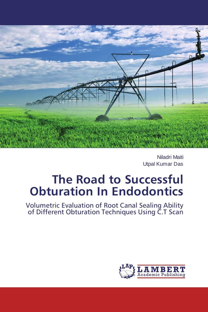 The Road to Successful Obturation In Endodontics