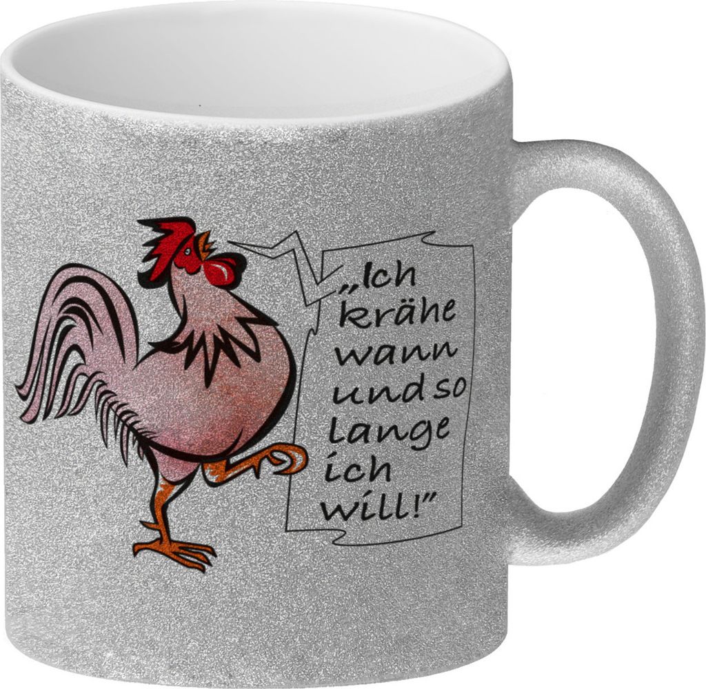 Ich krähe wann und so lange ich will Glitzer-Kaffeebecher