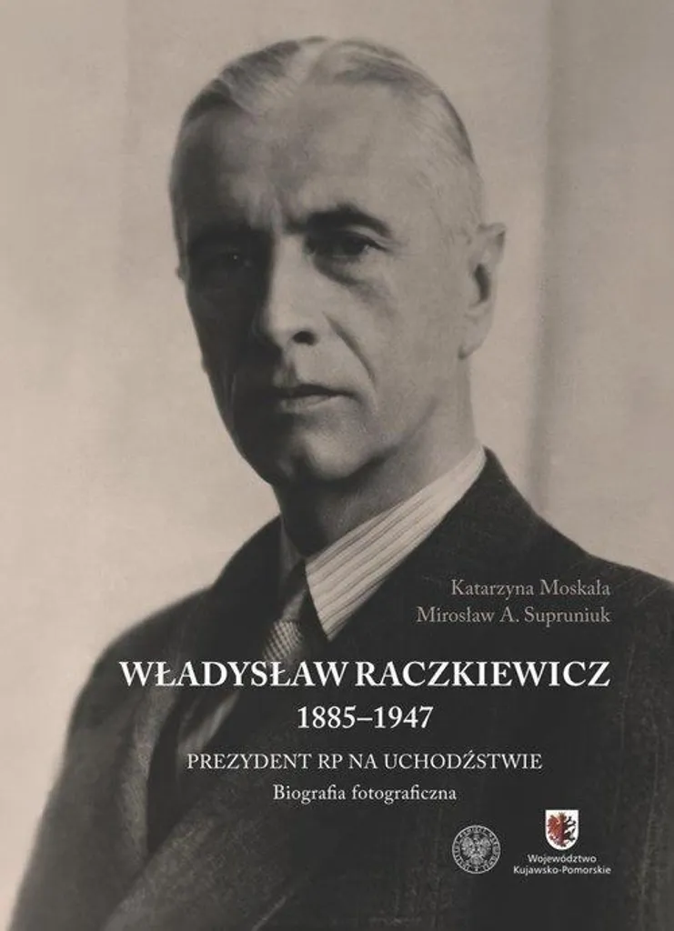 Biographie de Władysław Raczkiewicz IPN - Album photo du président RP