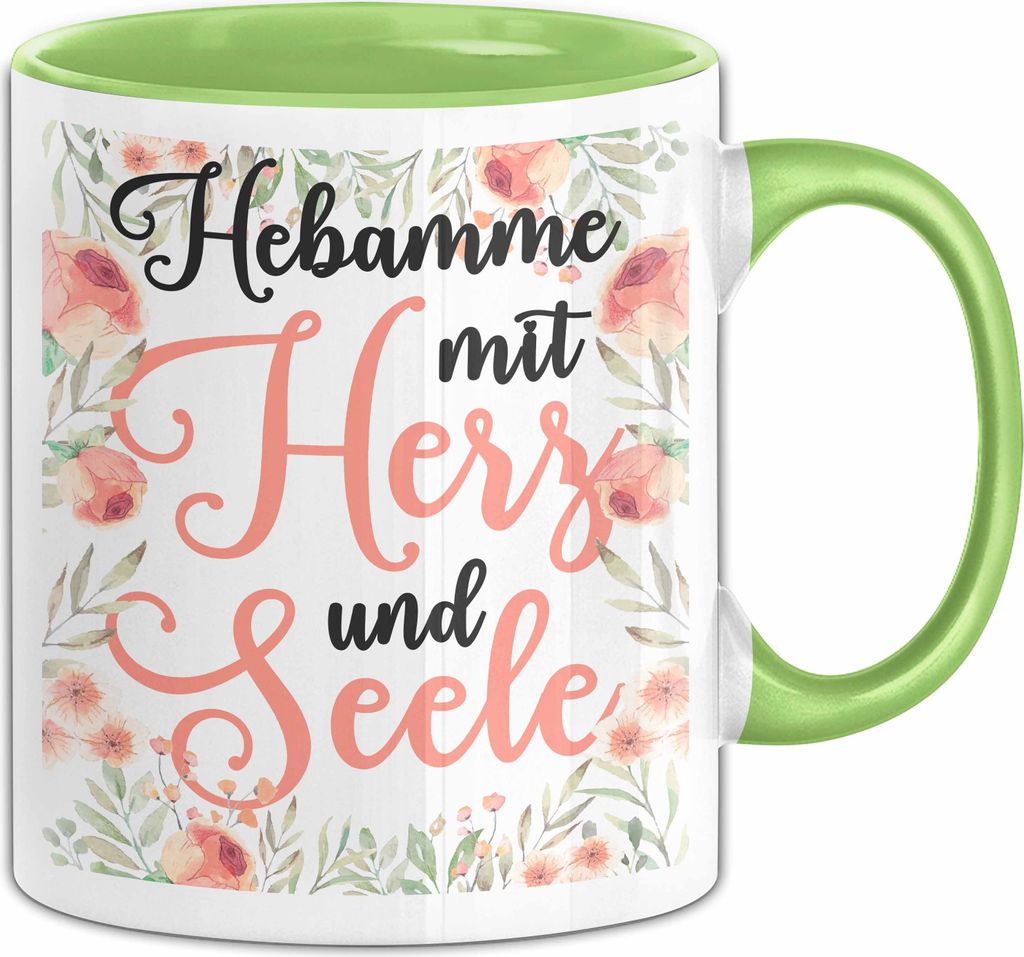 Hebamme Mit Herz Und Seele Tasse Geschenk Für Hebammen Kaffee-Becher (Grün)
