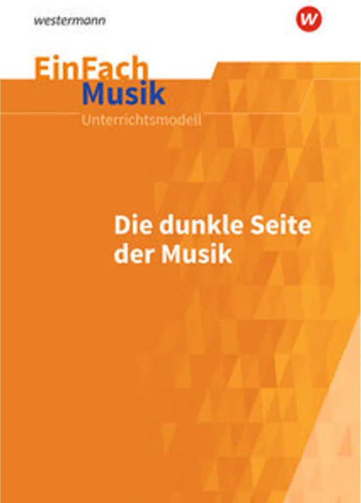 Ressource Pédagogique Musique Die dunkle Seiten der Musik EinFach Musik