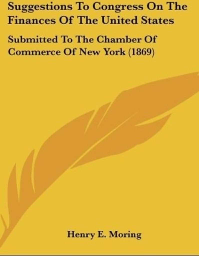 Suggestions To Congress On The Finances Of The United States