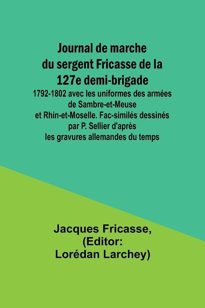 Journal de marche du sergent Fricasse de la 127e demi-brigade