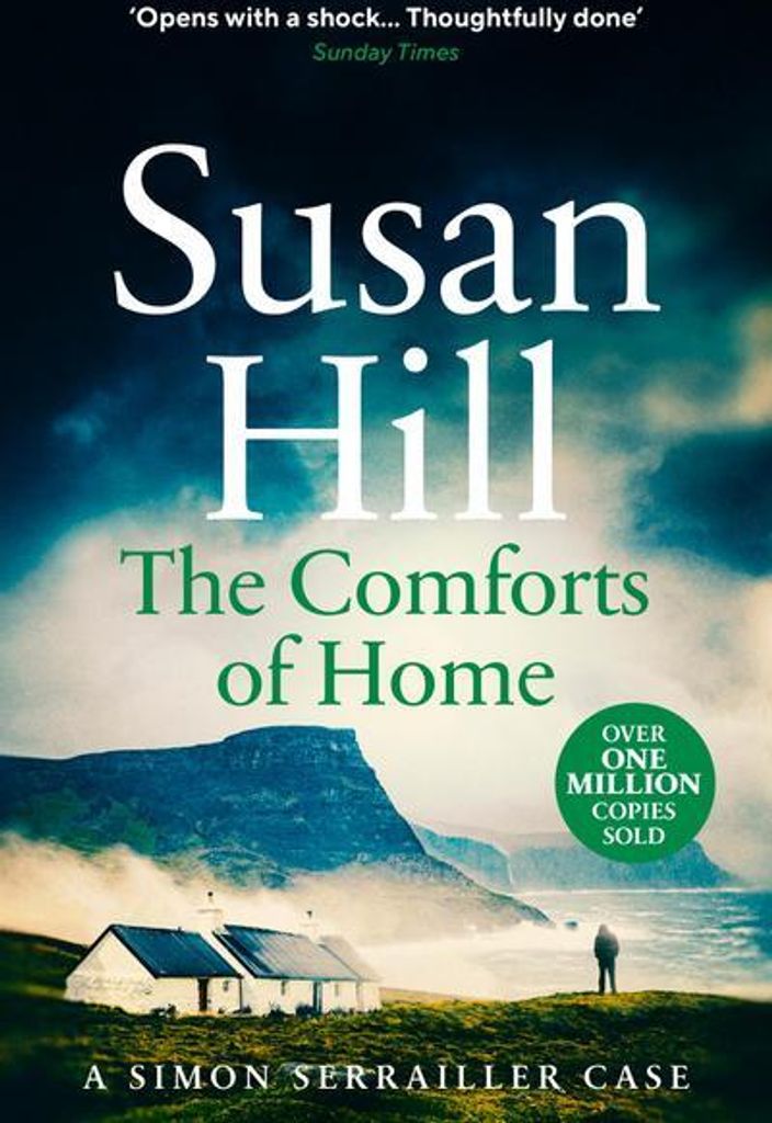 The Comforts of Home: Simon Serrailler Book 9