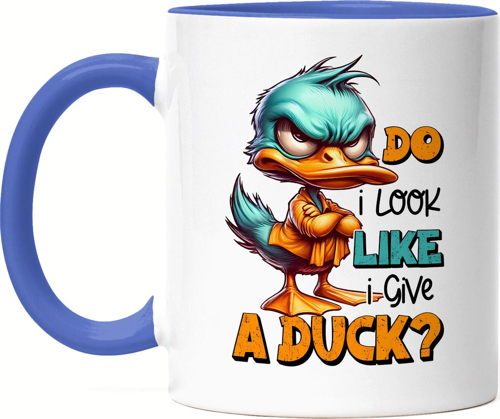 Do I Look Like I Give A Duck Tasse Blau Lustige Ente Sarkastischer Spruch Frech Humor Geschenkidee