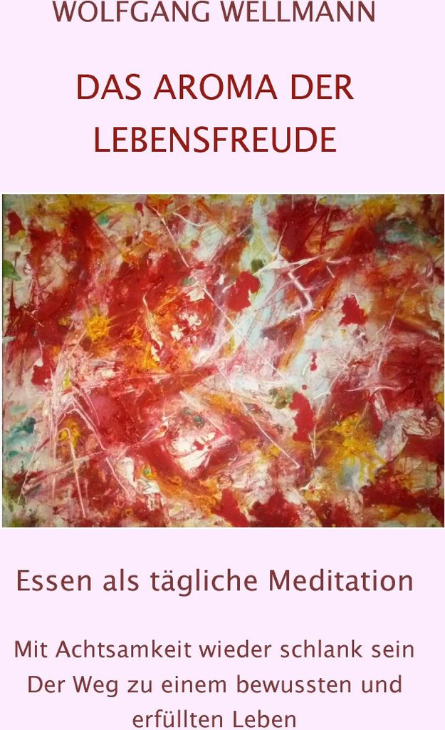 Das Aroma der Lebensfreude
