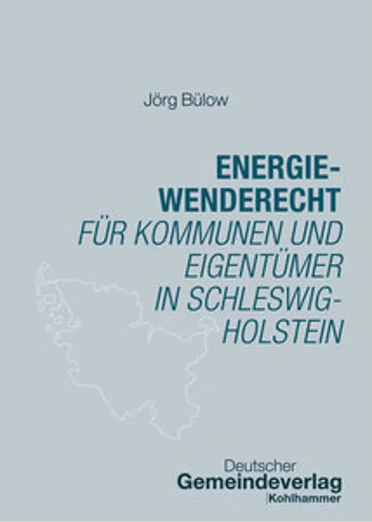 Guide Droit de l'énergie Schleswig-Holstein : Loi et réglementation
