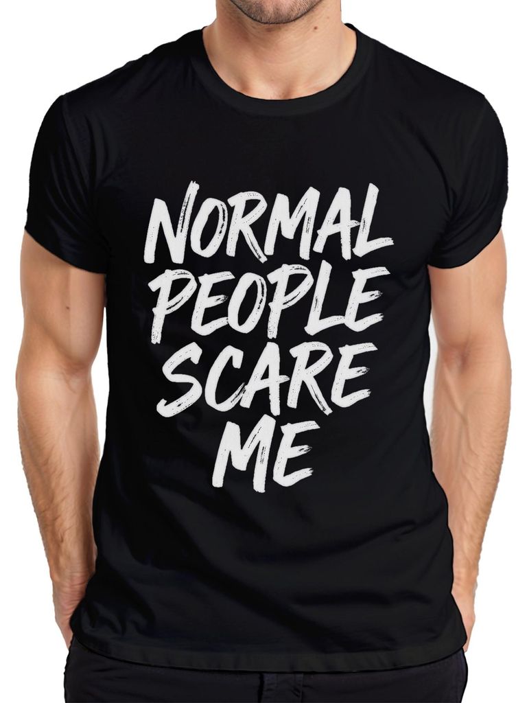 Normal People Scare Me Halloween Gothic sarkastisch Geschenk Herren T-Shirt, Schwarz, XL