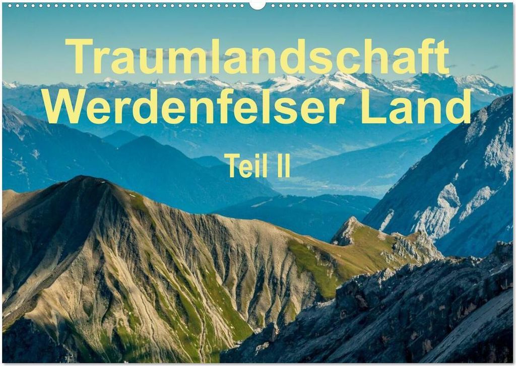 Traumlandschaft Werdenfelser Land - Teil II (Wandkalender 2026 DIN A2 quer), CALVENDO Monatskalender