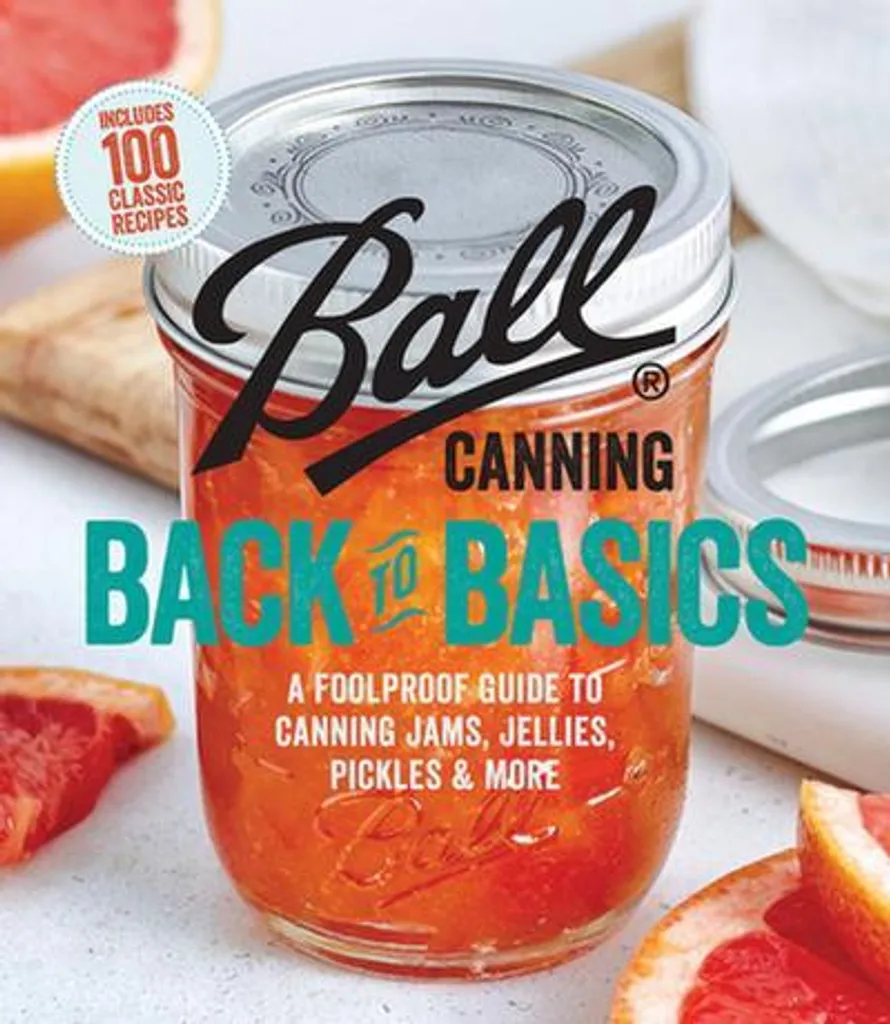 Livre Ball Canning Back to Basics guide pour réussir ses bocaux sans risque
