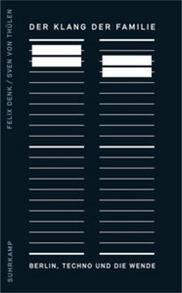 Der Klang der Familie Livre sur la Techno de Berlin Berlin et Club Culture