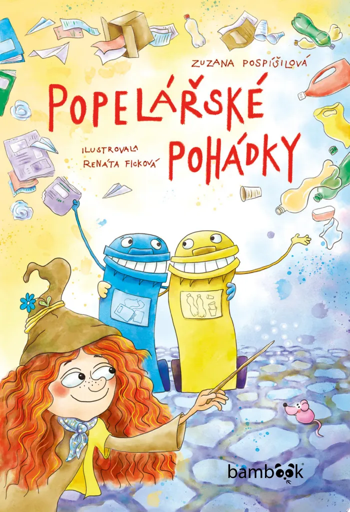 Histoires de camions poubelles Popelářské pohádky pour le soir 120p