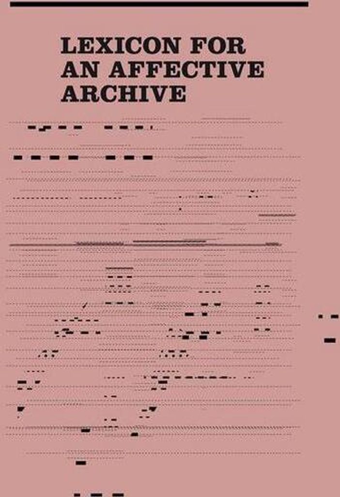 Lexicon for an Affective Archive