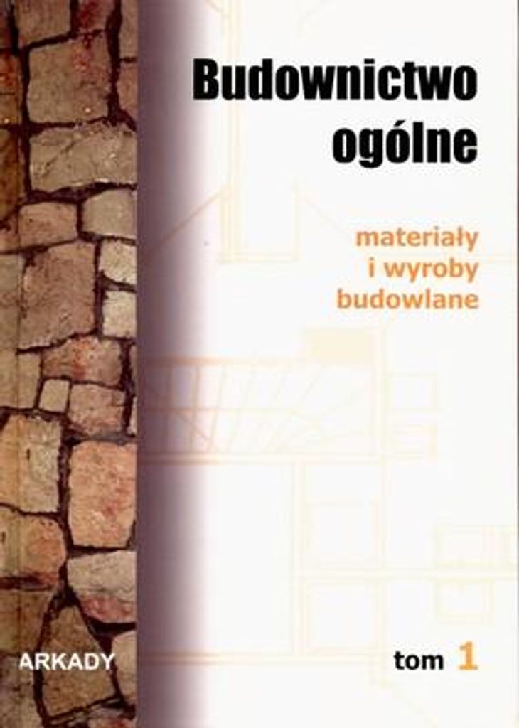 Podręcznik budownictwa ogólnego Tom 1 wydanie zaktualizowane