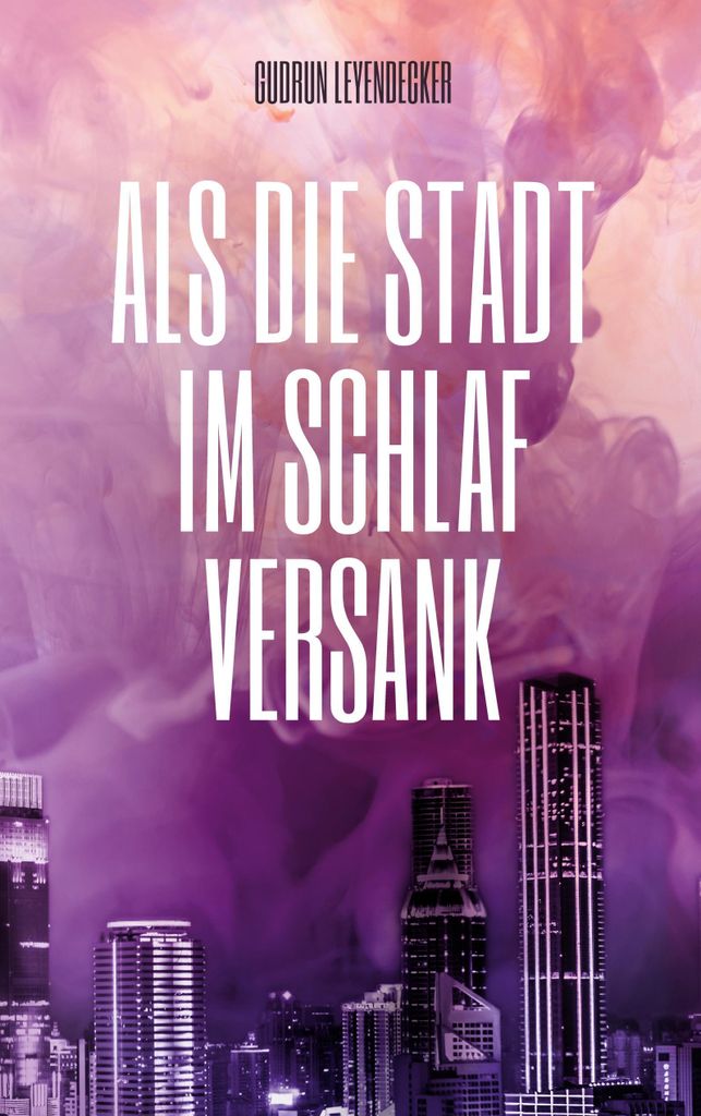 Als die Stadt im Schlaf versank