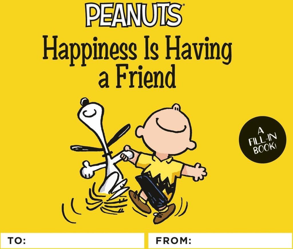 Peanuts: Happiness Is Having a Friend