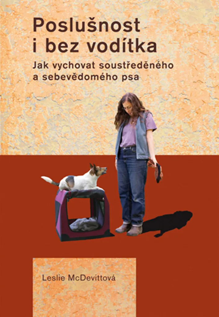 Guide Dressage Chien Sans Laisse Poslušnost i bez vodítka McDevittová