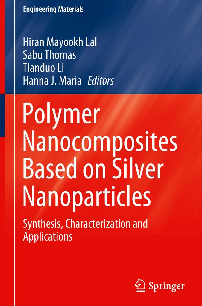 Polymer Nanocomposites Based on Silver Nanoparticles
