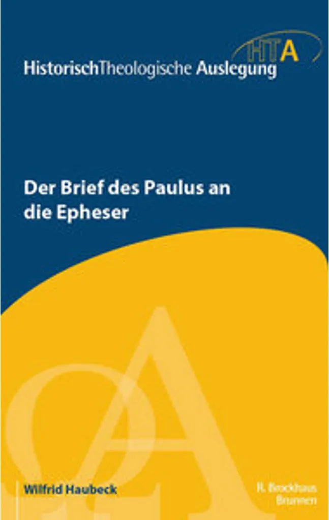 Livre Exégèse Biblique Der Brief des Paulus an die Epheser Format A5