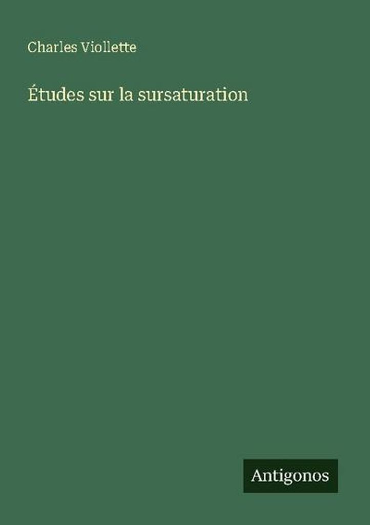 Études sur la sursaturation