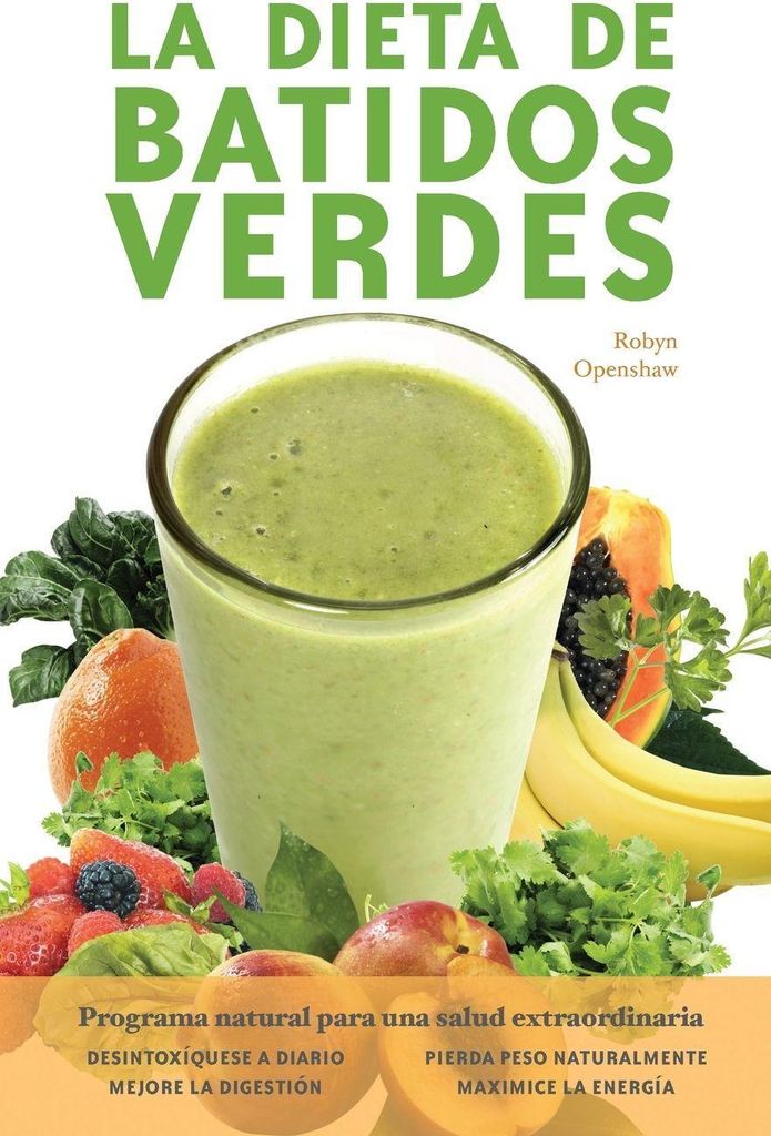 La Dieta de Batidos Verdes
