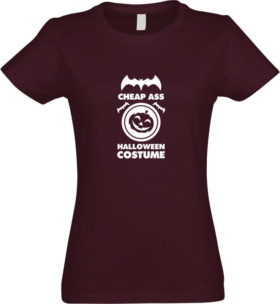 Kiwistar - T-Shirt tailliert - Damen - Burgund - Cheap Ass Halloween Costume - mit Motiv Bedruckt - Funshirt Design - Sport - Freizeit - Damen - XL
