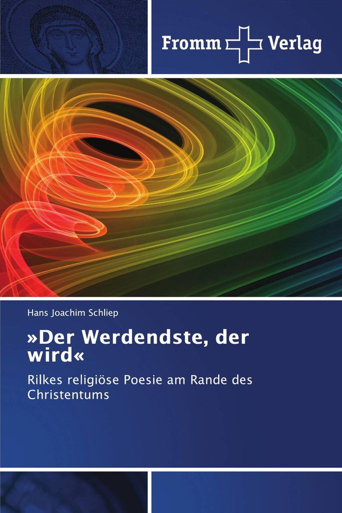 »Der Werdendste, der wird«
