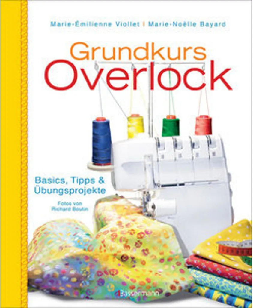 Livre de couture Grundkurs Overlock pour débuter et progresser en atelier