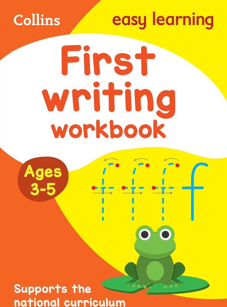 First Writing Workbook Ages 3-5: Ideal for home learning (Collins Easy Learning