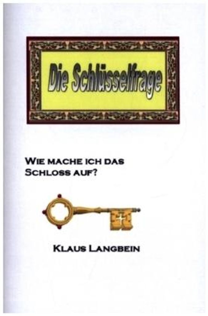 Die Schlüsselfrage