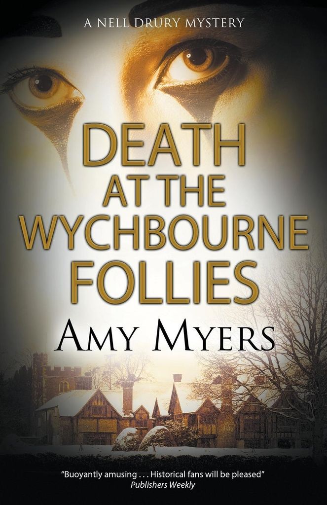 The Nell Drury mysteries: Death at the Wychbourne Follies by Amy Myers