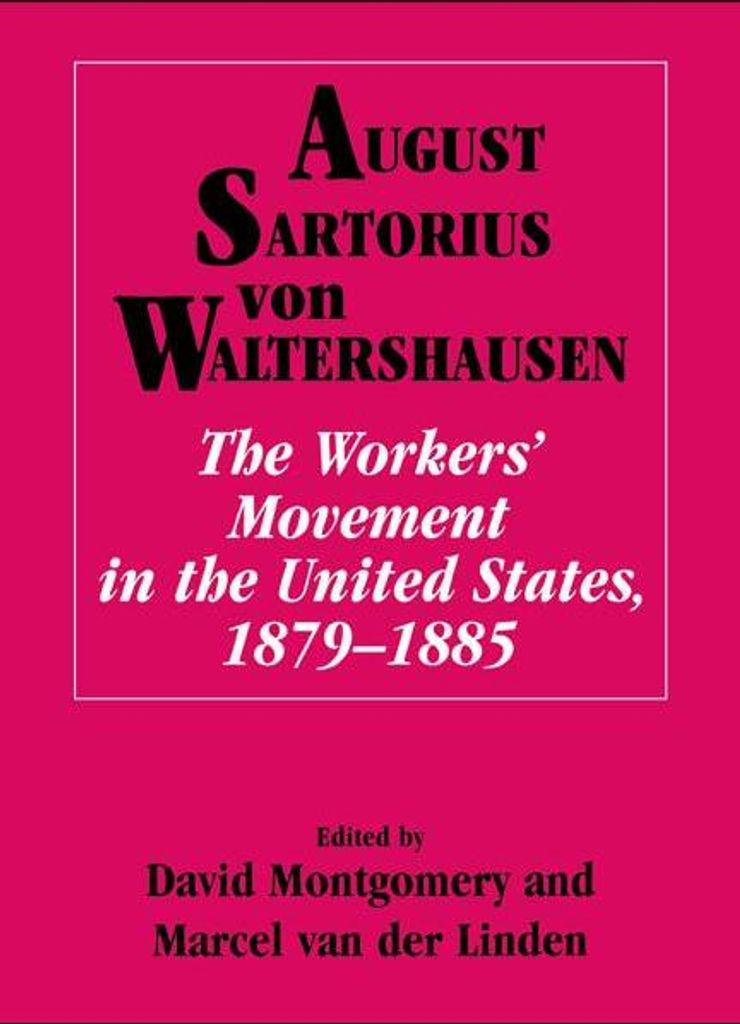 The Workers' Movement in the United States, 1879-1885