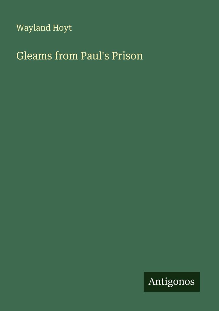 Gleams from Paul's Prison
