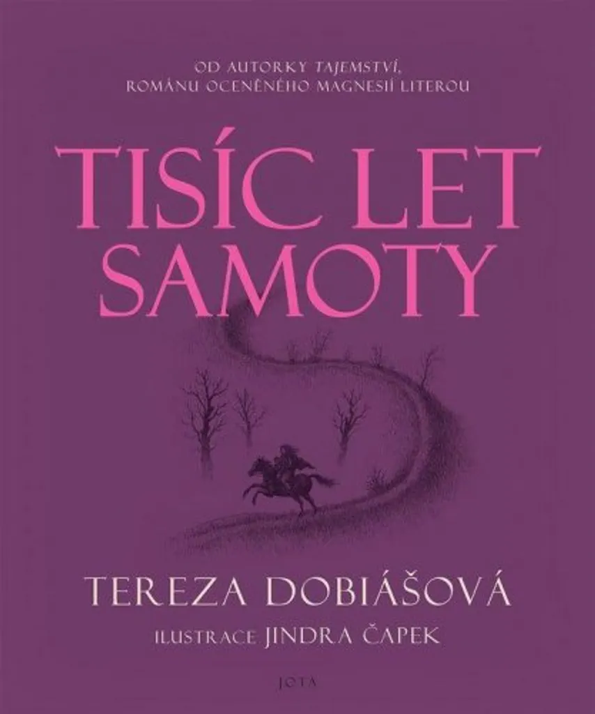 Tisíc let samoty : Récit Poétique de Tereza Dobiášová en Édition Grand Format